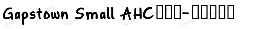 Gapstown Small AHC手机版字体转换